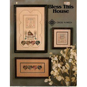 Cross N Patch Bless This House Counted Cross Stitch Pattern 1985